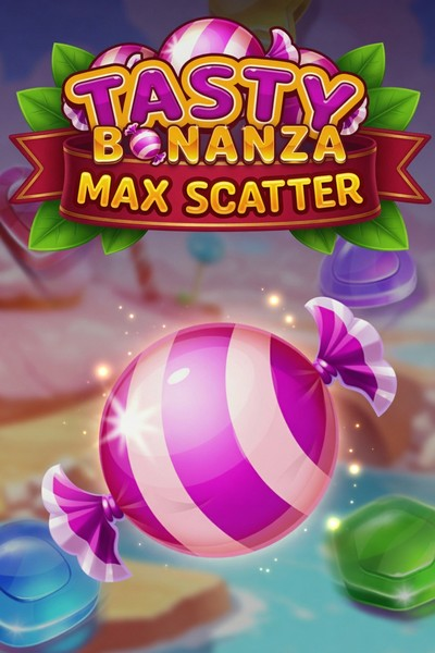 Tasty Bonanza Max Scatter - Casinova